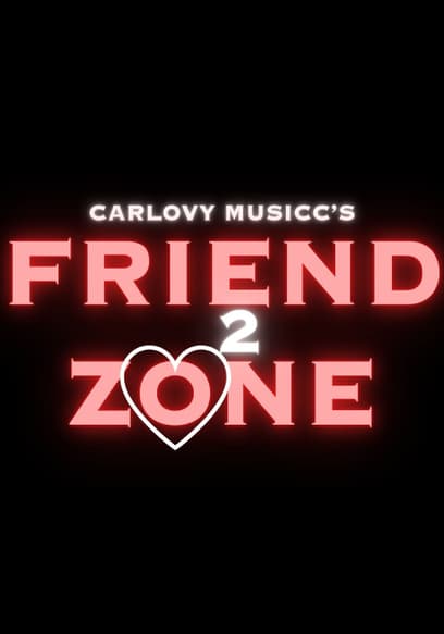 Carlovy Musicc's Friend Zone 2