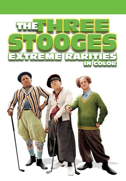 Three Stooges: Extreme Rarities (In Color)