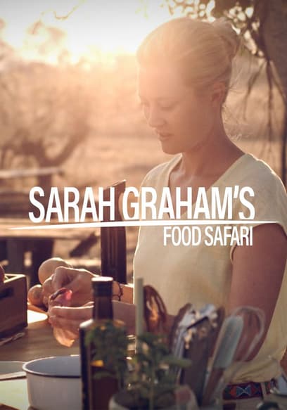 Sarah Graham: Food Safari
