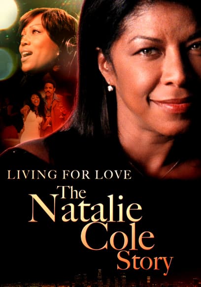 Livin' for Love: The Natalie Cole Story (Español)