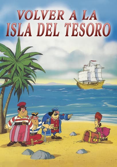 Volver A La Isla Del Tesoro (Doblado)