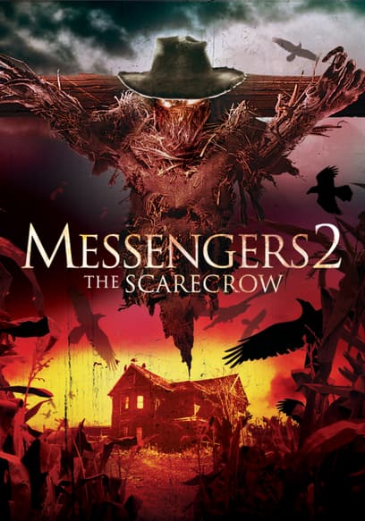 Messengers 2: The Scarecrow