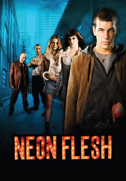 Neon Flesh