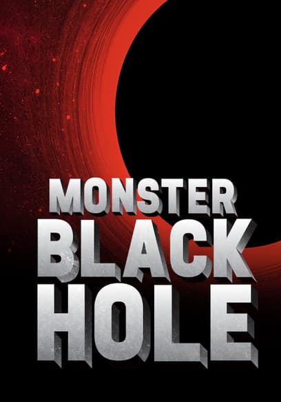 Monster Black Hole