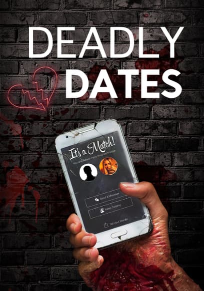 Deadly Dates