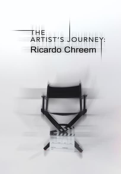 The Artist's Journey: Ricardo Chreem
