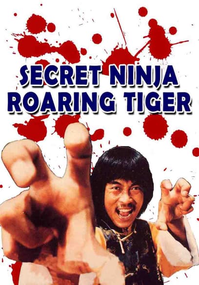 Secret Ninja, Roaring Tiger
