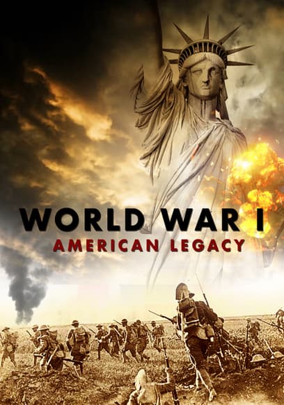 World War I: American Legacy