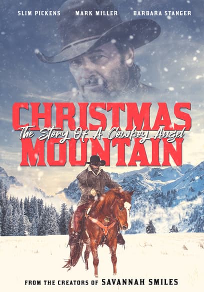 Christmas Mountain: The Story of a Cowboy Angel
