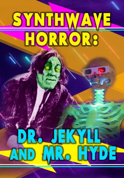 Synthwave Horror: Dr. Jekyll and Mr. Hyde