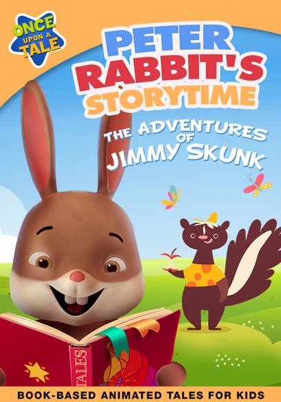 Watch Peter Rabbit's Storytime: The Adventures of Jimm - Free Movies | Tubi