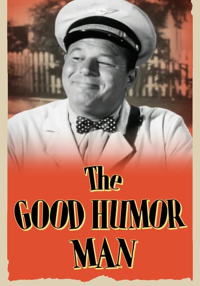 The Good Humor Man