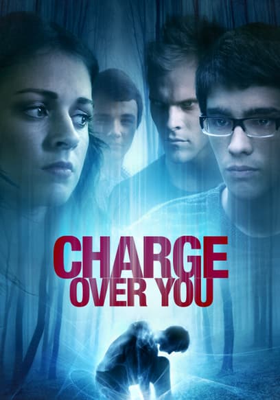 Charge Over You