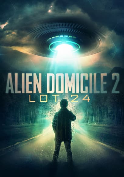 Alien Domicile 2: Lot 24