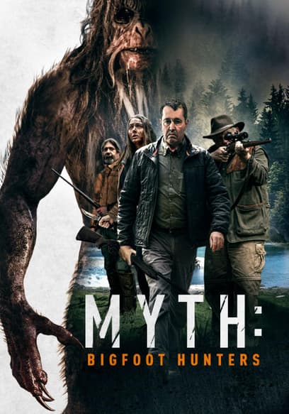 Myth: Bigfoot Hunters