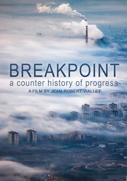 Breakpoint: A Counter-History of Progress