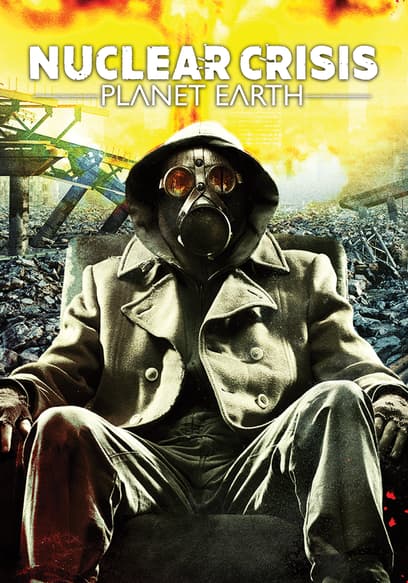 Nuclear Crisis:Planet Earth