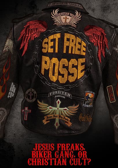 Set Free Posse: Jesus Freaks, Biker Gang, or Christian Cult?