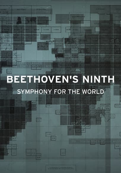 Beethoven’s Ninth: Symphony for the World