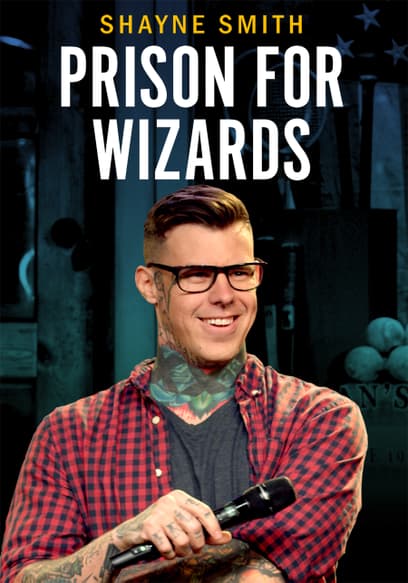 Shayne Smith: Prison for Wizards
