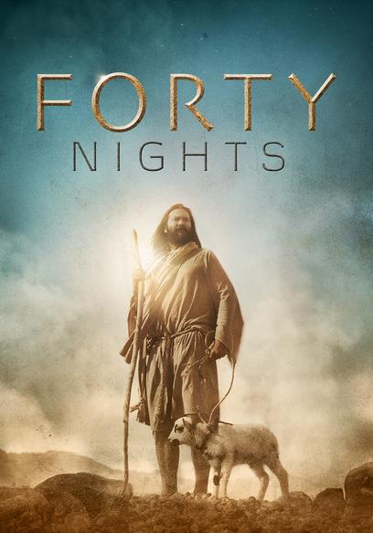 Forty Nights