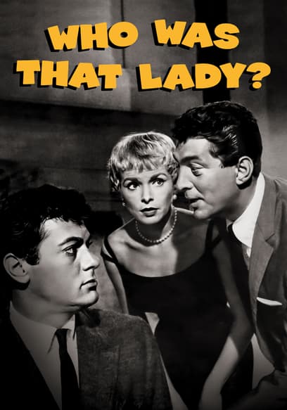 Watch Who Was That Lady? (1960) - Free Movies | Tubi