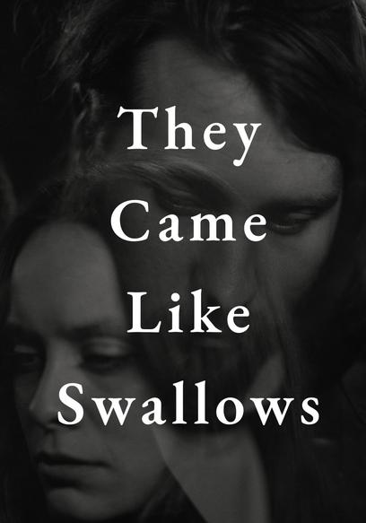 They Came Like Swallows