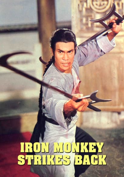 Iron Monkey Strikes Back (Duel at the Tiger Village)