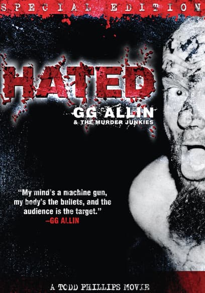 Hated: GG Allin & the Murder Junkies (Special Edition)