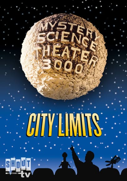 Mystery Science Theater 3000: City Limits