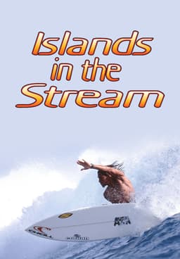 Watch Islands in the Stream 2004 Free Movies Tubi