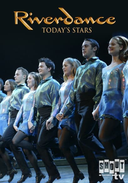 Riverdance: Today's Stars