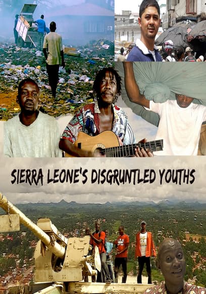 Sierra Leone's Disgruntled Youths