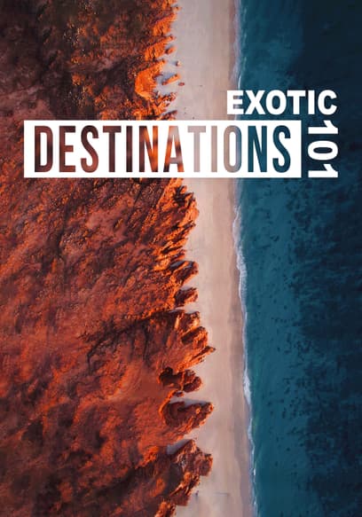 Exotic Destinations 101