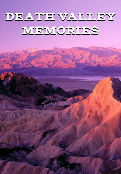 Death Valley Memories