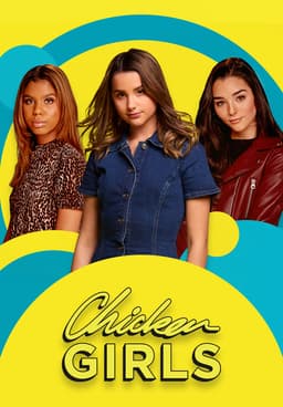 Watch Chicken Girls - Free TV Shows