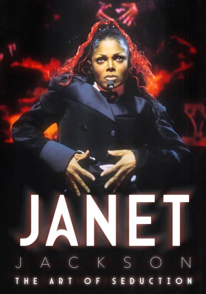Janet Jackson: The Art of Seduction