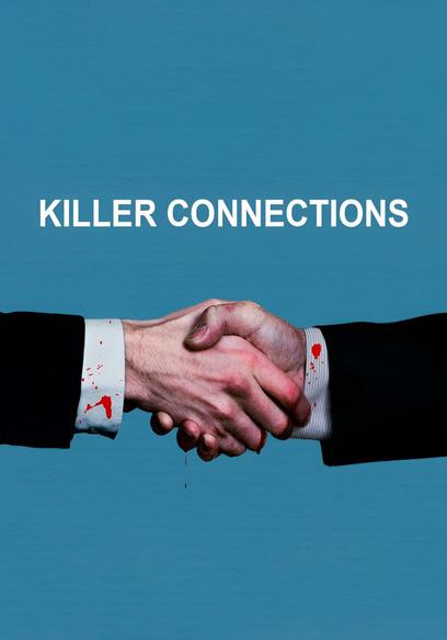 Killer Connections