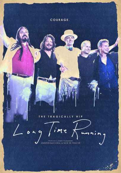 The Tragically Hip: Long Time Running