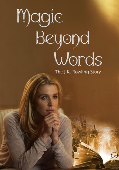 Magic Beyond Words: The J.K. Rowling Story (Español)
