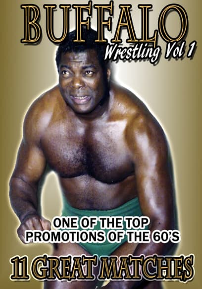 The Best of Buffalo Wrestling (Vol. 1)