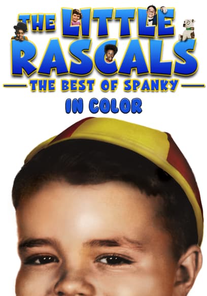 The Little Rascals: Best of Spanky (In Color)