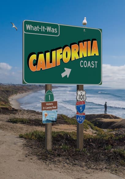 S01:E06 - Southern California to the Central Coast