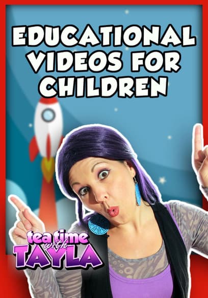 Tea Time With Tayla: Educational Videos for Children