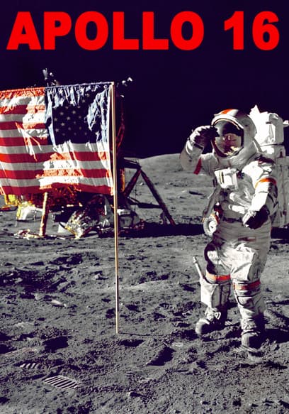 Apollo 16: The Men, the Moon and Memories