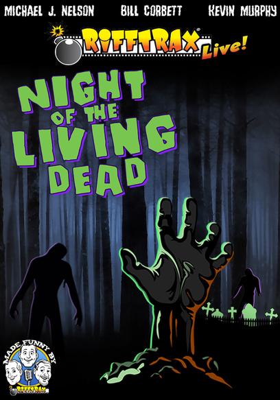 RiffTrax Live: Night of the Living Dead