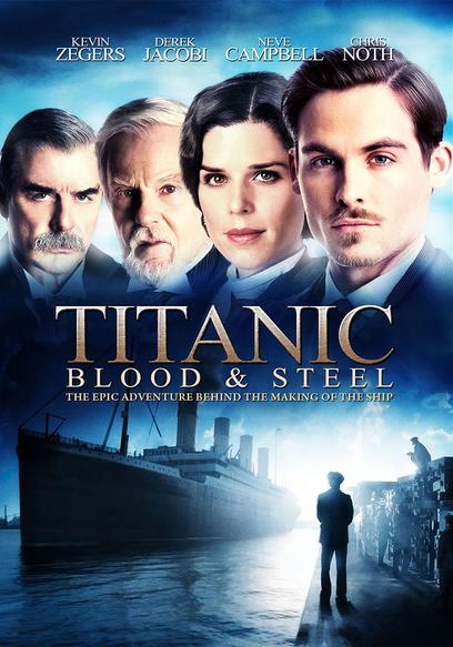 Titanic: Blood & Steel