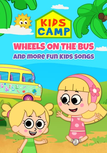 Wheels on the Bus and More Fun Kids Songs