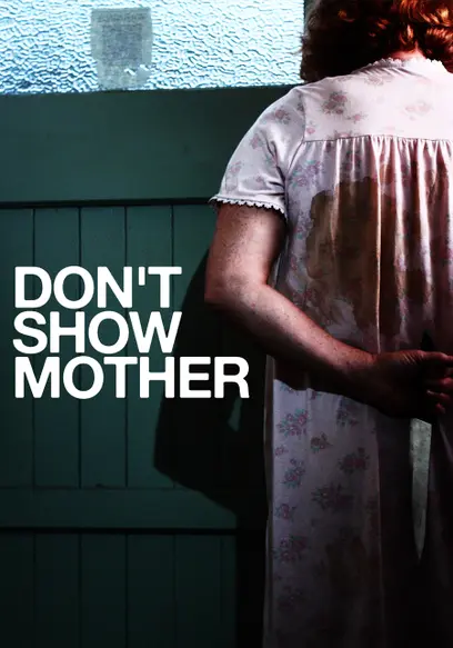 Don't Show Mother