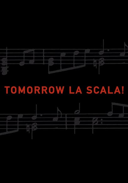 Tomorrow La Scala